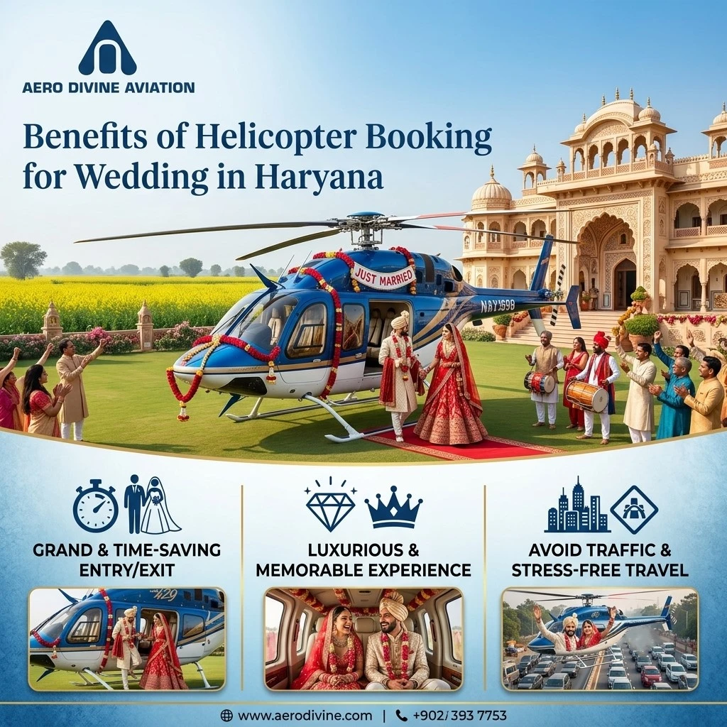 Benefits of Helicopter Booking for Wedding in Haryana