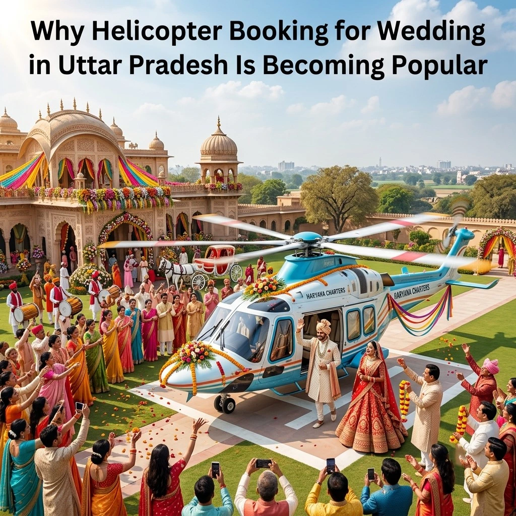 Helicopter Booking for Wedding in Uttar Pradesh